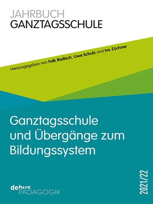 cover image of Ganztagsschule und Übergänge im Bildungssystem